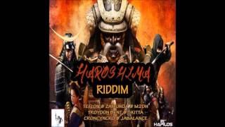 Haroshima Riddim Mix- (JAN 2014)