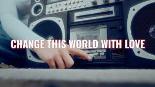 Creative Society Music, bergis & Roystar Soundsick - Сhange this world with love