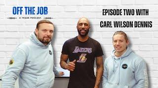 Interview with Plumber Carl Wilson Dennis | Off The Job: A Trade Podcast S1E2