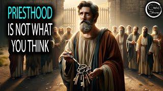 Priesthood Is Not What You Think