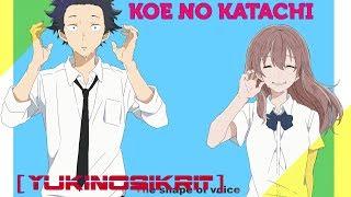 Koe no Katachi Review |  НЕМНОГОСЛОВНЫЙ ШЕДЕВР [YukiNoSikrit]