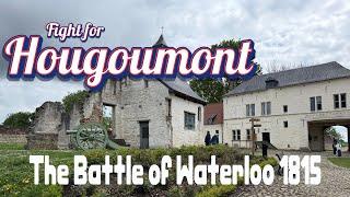 Hougoumont Farm  The Key to Victory at the Battle of Waterloo