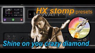 Pink Floyd-Shine on you crazy diamond-Played on Line6 HX stomp