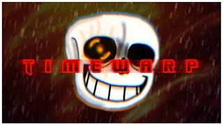 TIMEWARP ~ X [OFFICIAL YOUTUBE REUPLOAD]