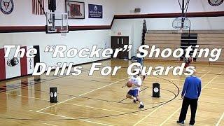 "Rocker" Shooting Drills For Guards