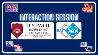 RAIT-ACM Student Chapter INTERACTION SESSION 2020-2021
