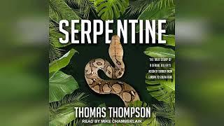 Review: Serpentine - by Thomas Thompson