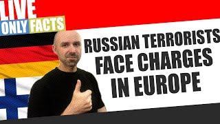 Busted: russian Terrorists Face Charges in Europe | Ukraine Update