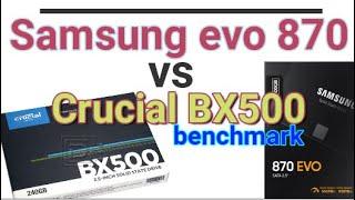 SAMSUNG EVO 870 VS CRUCIAL  BX500 BENCHMAR