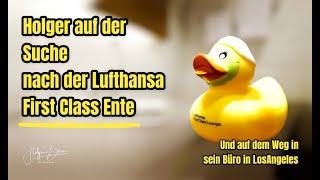 Holger Broeer auf der Suche nach der Lufthansa FIRST Class Ente