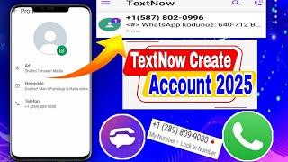 TextNow create Account 2025 / Whatsapp USA  Canada  otp Trick 