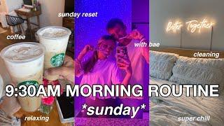 9:30AM sunday morning routine *Sunday reset, coffee ofc, relaxing, with my boyfriend!*