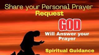 Share Your Perosonal Prayer Request | God will Answer your Prayer | Spiritual Guidance