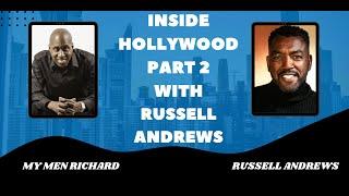 Inside Hollywood Part 2 With Russell Andrews