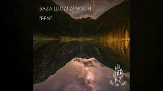 Baza Ludzi Żywych - Fen (Oficjalne Audio)