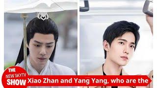 Xiao Zhan and Yang Yang, who are the same age and in the same frame, make people confused! Finally u