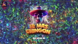 DJ ROCKA - EL MAS CHINGON ( GUARACHA )