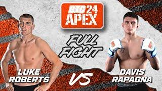 Luke Roberts vs Davis Rapagna | BTC 24: Apex | Burlington, Ontario