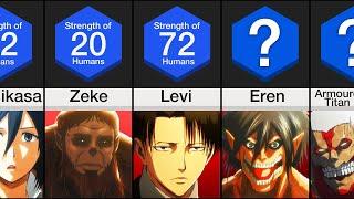 Comparison: Most Powerful Attack On Titan Characters