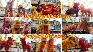 CNY 2025 - 2 Hours+ of Dragon Dance and Lion Dance at Oloiya 我来也 Petaling Street on Chap Goh Mei 闹元宵