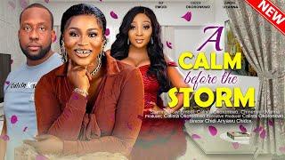 A CALM BEFORE THE STORM - RAY EMODI, CALISTA OKORONKWO, CHINENYE UYANNA 2023 XCLUSIVE NOLLYWOD MOVIE