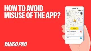 How to avoid misuse of the Yango Pro app? | Yango Pro