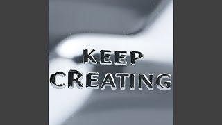 Keep creating（prod.by Riven77）