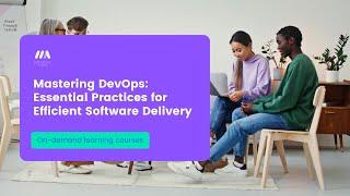 Mastering DevOps: Essential Practices for Efficient Software Delivery | Tutorial | MindBox Trainings