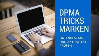 DPMA Markenrecherche - Marken: So prüft man die Aktualität und den Datenbestand in der Datenbank