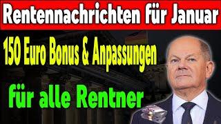 Ab Januar: 150 Euro Bonus und Rentenanpassungen für alle Rentner