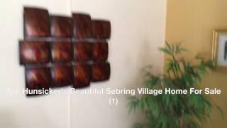 The Hunsicker's Beautiful Sebring Village Home For Sale