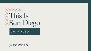 This is San Diego: La Jolla