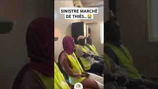 SINISTRE MARCHÉ DE THIÈS ️‍ 