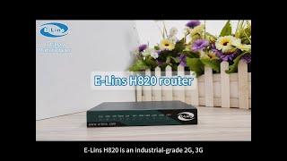 Introduction for E Lins H820 4g rugged router