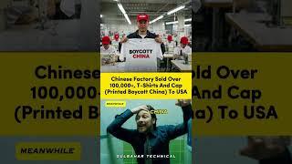 Chinese Factory Sold Over 100,000 “Boycott China” T-Shirts to USA! 