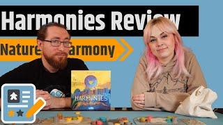 Harmonies Review - Everything Working Together...Balance In Nature