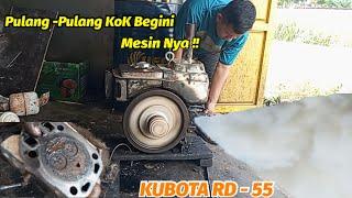 Pulang RUSAK !! Begini Akibatnya Mesin KUBOTA RD-55 Di Pinjam Orang