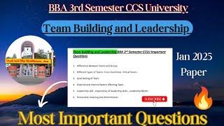 Important questions of Team building and leadership #exampreparation #bba #ccsu