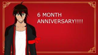 6 MONTH ANNIVERSARY!!!!