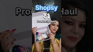 Shopsy ₹1 Products haul | Shopsy jhatpat deals shopping haul | #shopsy1rssale #jhatpatdealsre1haul