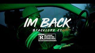 STACKLORD CT- "I'm Back" (Official Video)  Shot By: Un1qe Visuals