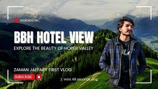 Traveling Gilgit to Hoper valley | BBH Hoper valley | @ZamanJaffary