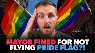 Ontario Mayor FINED for REFUSING to Fly a PRIDE Flag?!