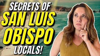 15 Things You Need To Know When Living In San Luis Obispo California  - Local Secrets Revealed!