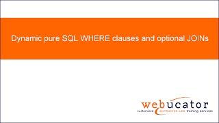 Dynamic pure SQL WHERE clauses and optional JOINs