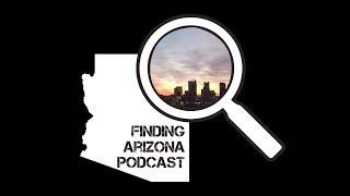 Finding Arizona Podcast