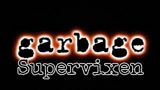 GARBAGE - Supervixen (Lyric Video)