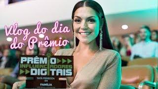 VLOG do dia  do Prêmio -Tatá Fersoza