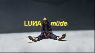 LUNA - müde (Official Video)