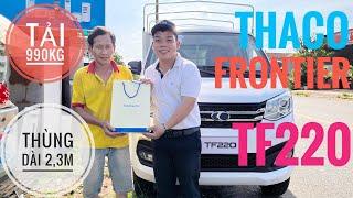 ĐÁNH GIÁ VÀ TRẢI NGHIỆM XE TẢI 990Kg | Thaco Frontier TF220 | XE TẢI VŨNG TÀU | YênTuber